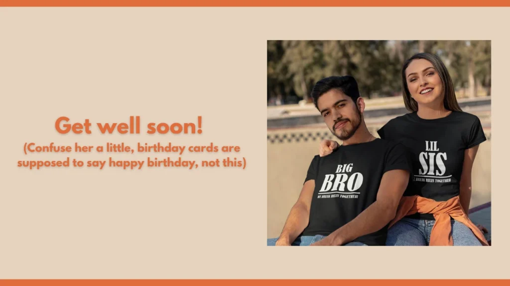Funny Birthday Wishes for Sister