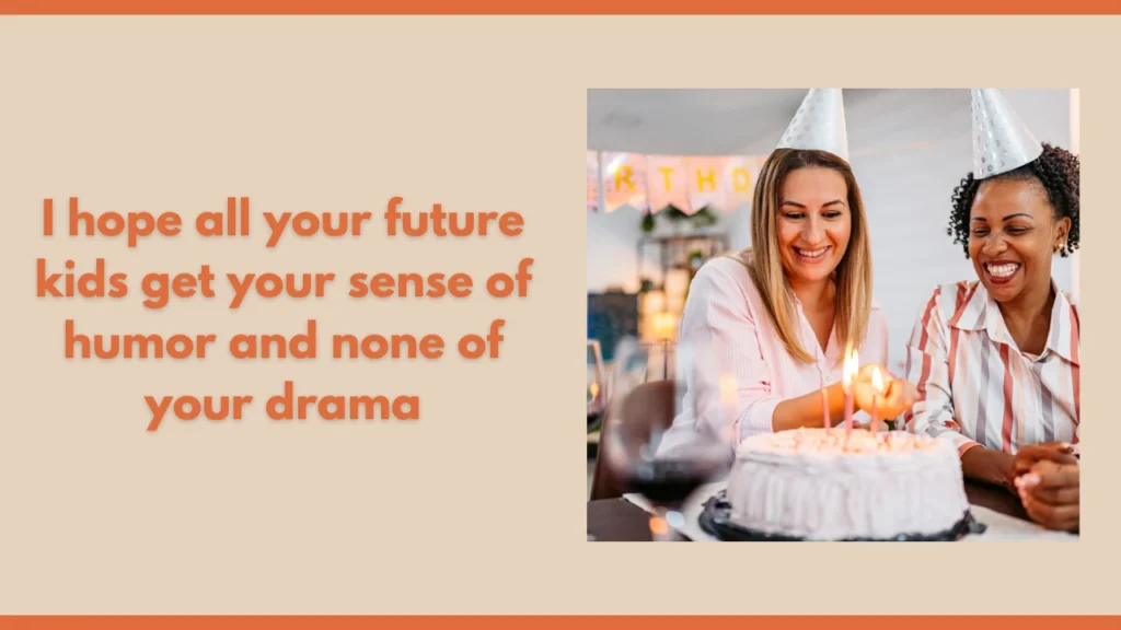 Funny Birthday Wishes for Sister (3)