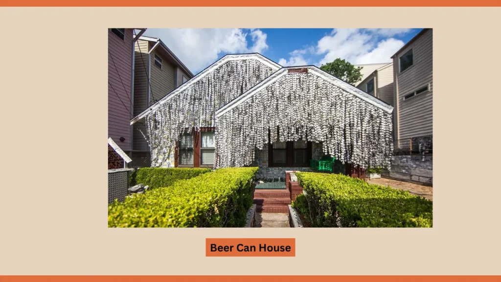 Beer Can House