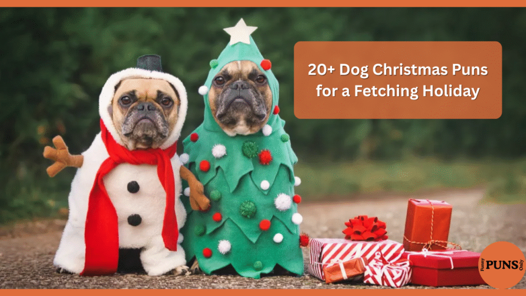 Dog Christmas Puns