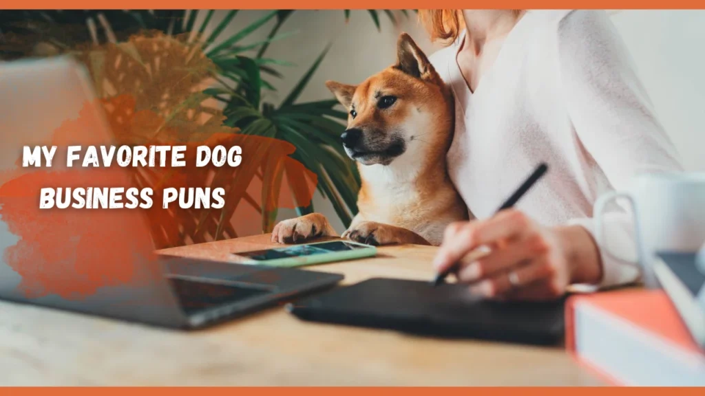 Dog Business Puns
