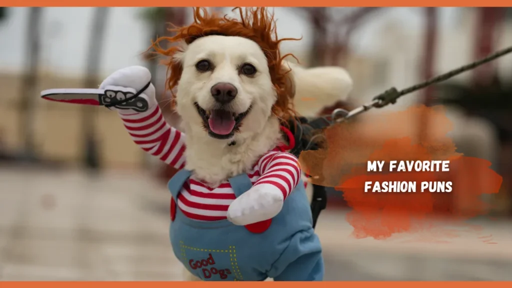 Dog Fashion Puns