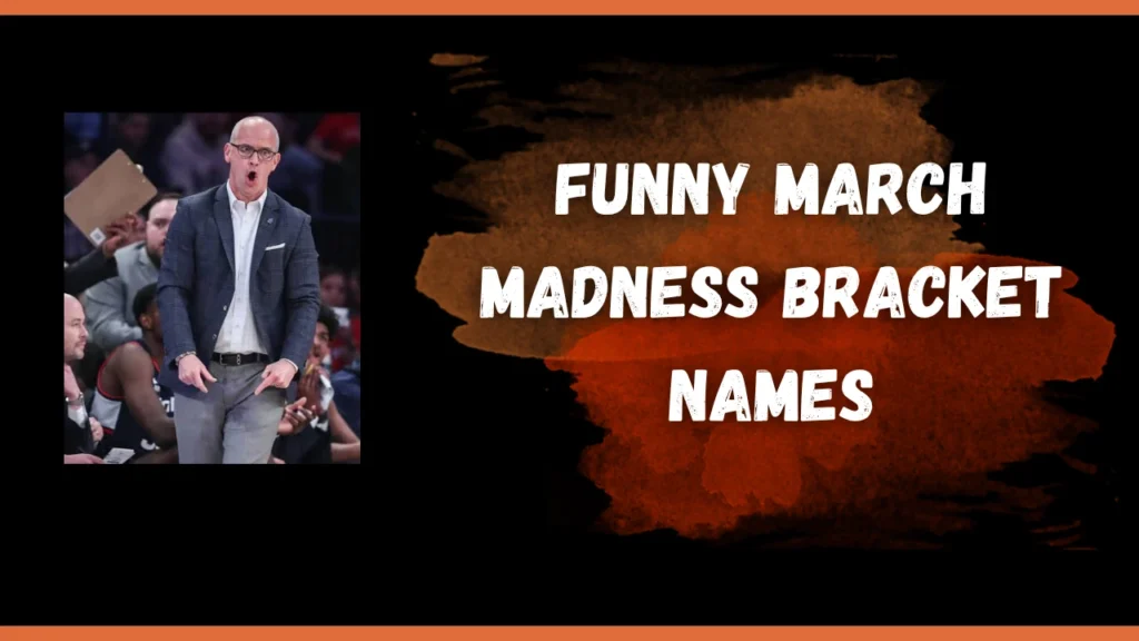 funny march madness bracket names