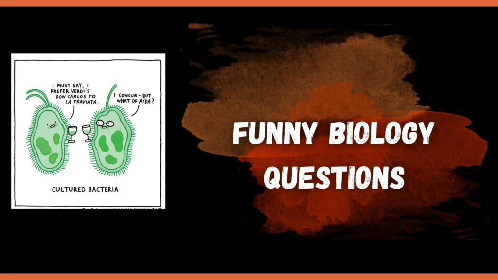 funny biology questions