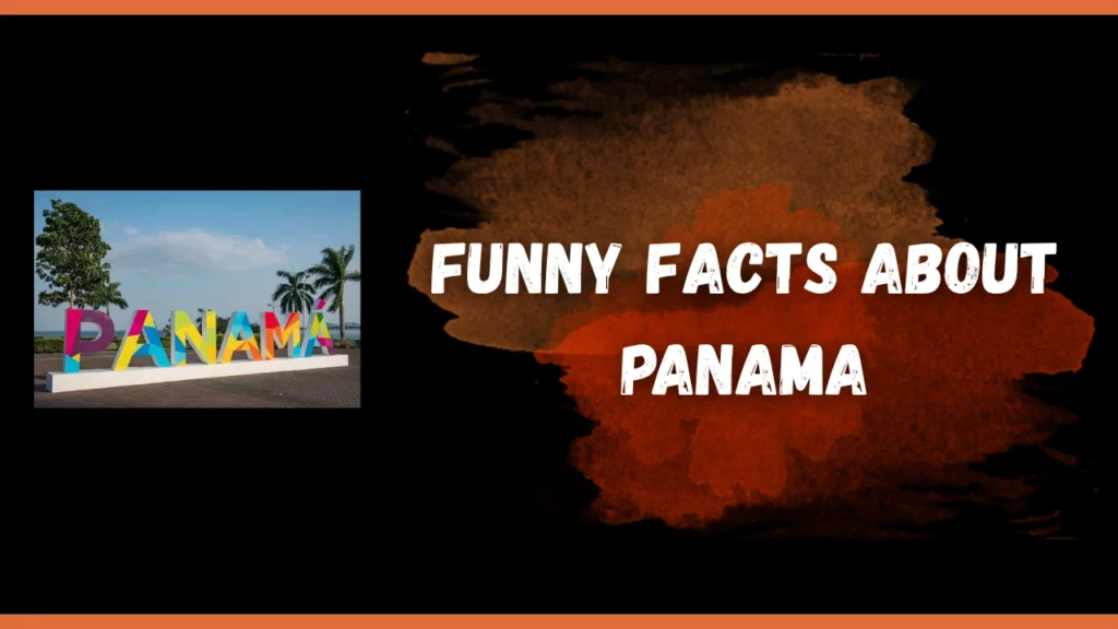 funny facts about panama