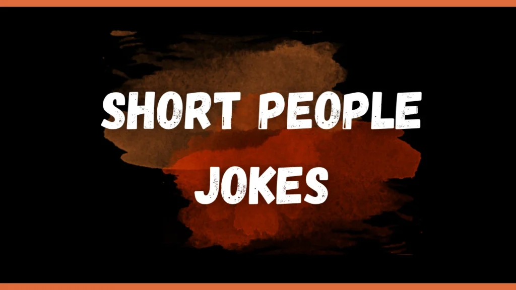 short people jokes